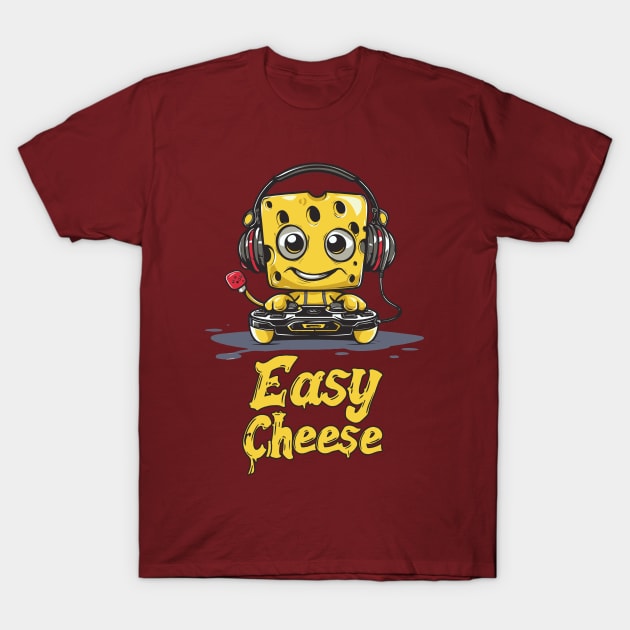 easy cheese T-Shirt by GraphGeek